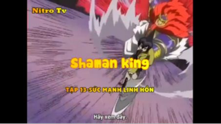 Shaman king_Tập 13-Sức mạnh linh hồn