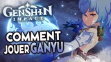 Comment jouer Ganyu ? | Guide Genshin Impact FR