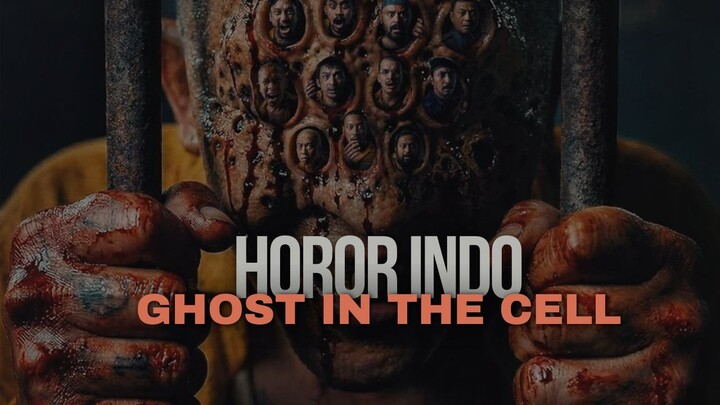 GHOST IN THE CELL (2026) - HOROR INDONESIA TERBARU