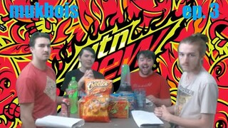 mukbois: flamin hot mtn dew