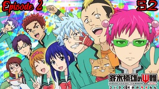 S2 E2 - Saiki Kusuo no Ψ-nan [Sub Indo]