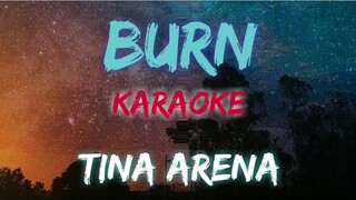 BURN - TINA ARENA (KARAOKE VERSION)