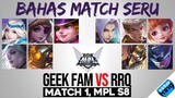 Begini Ceritanya. GEEK FAM VS RRQ. Match 1 MPL S8 Week 1 - Mobile Legends