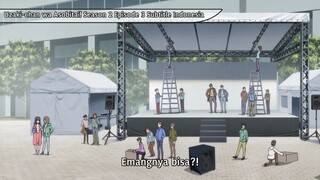 Uzaki-chan wa asobitai Eps 3