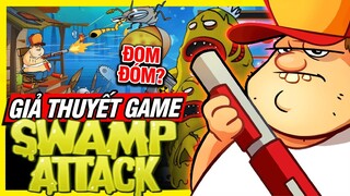 Giả Thuyết Game: Swamp Attack - Cuộc Chiến Đầm Lầy | meGAME