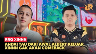 RRQ XINNN KECEWA Sama Keputusan ALBERT. Andai Tau Dari Awal XINNNB Gak Akan COMEBACK