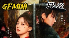 [ENG] EP 22 GEMINI