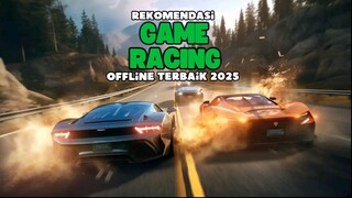 Rekomendasi game racing offline terbaik 2025 [part 2]