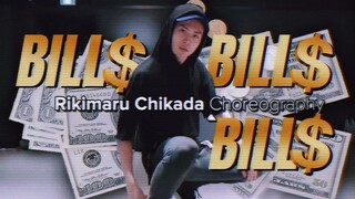 【力丸Rikimaru丨编舞作品】BILL$ BILL$ BILL$