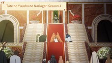 Tate no Yuusha no Nariagari Season 4 Eps 1