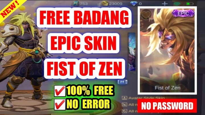 FREE BADANG NEW EPIC SKIN (FIST OF ZEN) | mobile legends