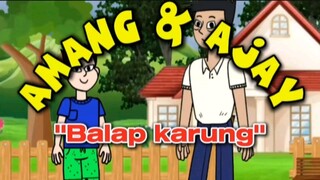 "Si Amang & Ajay". eps. Ngajak balap karung. (Animasi bahasa Sunda)