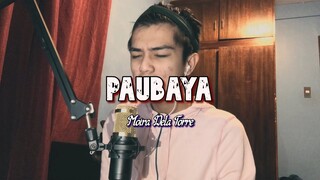 Dave Carlos - PAUBAYA by Moira Dela Torre (Male Cover)