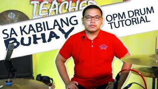 Sa Kabilang Buhay | DRUM TUTORIAL | Denden Roxas