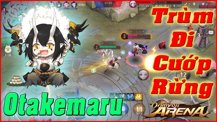 🌸Onmyoji Arena: Otakemaru (Đại Nhạc Hoàn) - Thức Thần Đang Cực Hót, Đi Rừng Fam Nhanh