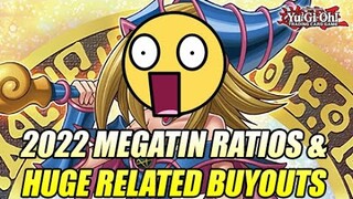 Yu-Gi-Oh! 2022 Megatin Ratios & Huge Related Buyouts