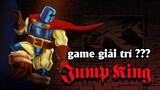Chơi game để giải trí ? | Jump King