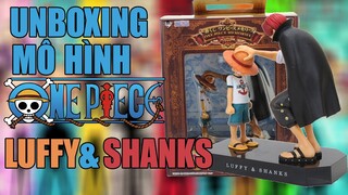 Mô hình Onepiece | Unboxing Luffy and Shanks