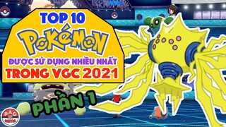 Top 10 Pokemon sử dụng nhiều nhất trong VGC năm 2021 (P.1) | Best Pokemon in VGC 2021 | PAG Center