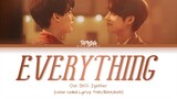 Bright Vachirawit - Everything (Cover) OST.Still 2gether Lyric THAI/ROM/ENG