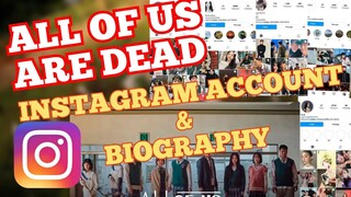 ALL OF US ARE DEAD CAST || Real Name Age and Instagram account | MOVIES and DRAMA SERIES
