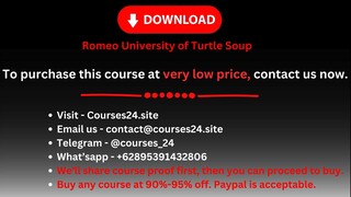 Romeo University of Turtle Soup
