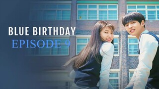 Blue Birthday Episode 9 [English Sub]