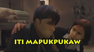 ITI MAPUKPUKAW (TAGALOG DUBBED) FULL MOVIE