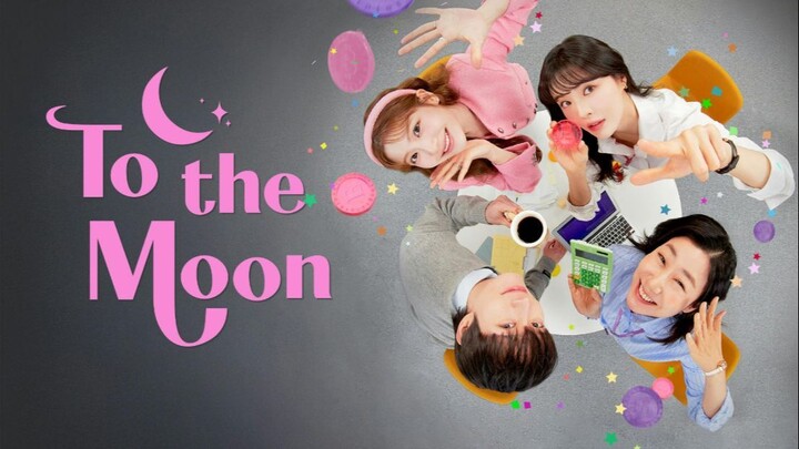 To The Moon - 🇰🇷 EP.12 2025 [EngSub]