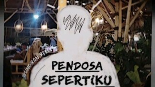 aku adalah seorang pendosa