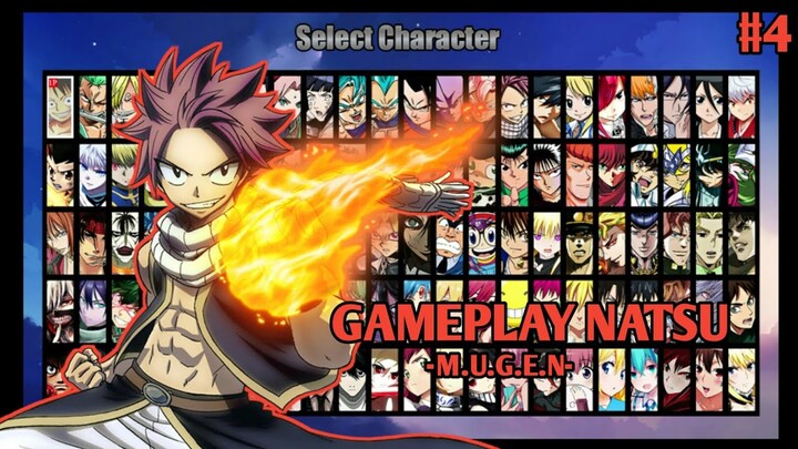 Gameplay Natsu Fairy Tail (Link game di Deskripsi)- MUGEN Indonesia