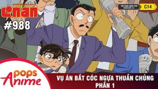Thám Tử Lừng Danh Conan - Tập 988 | Vụ Án Bắt Cóc Ngựa Thuần Chủng (P1) | Bản Lồng Tiếng