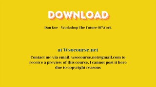 (WSOCOURSE.NET) Dan Koe – Workshop The Future Of Work