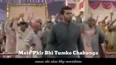 Phir Bhi Tumko Chaahunga