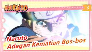 [Naruto] Adegan Semua Kematian Bos di TV! Naruto & Sasuke Hanya Pernah Bekerjasama 2 Kali_C