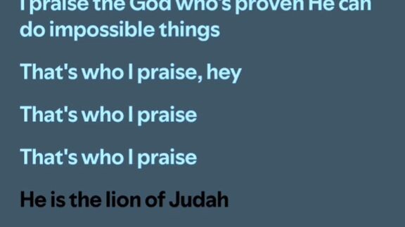 that's who i praise