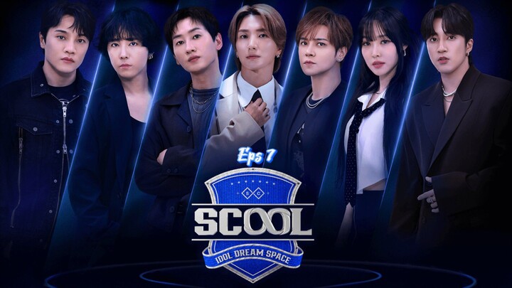 Idol Dream Space [SCOOL] Eps 7 Sub Indo