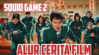 alur cerita squid game season 2 full