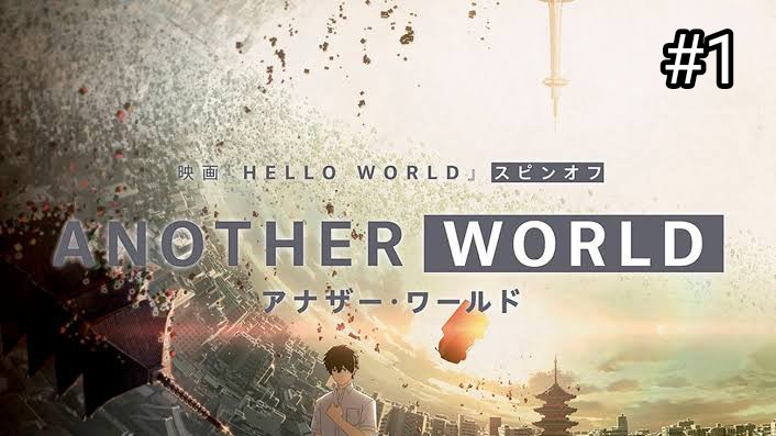 ANOTHER WORLD [EP.1]