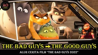 KISAH 5 HEWAN JAHAT YANG BERUBAH MENJADI BAIK | ALUR CERITA FILM THE BAD GUYS 2022