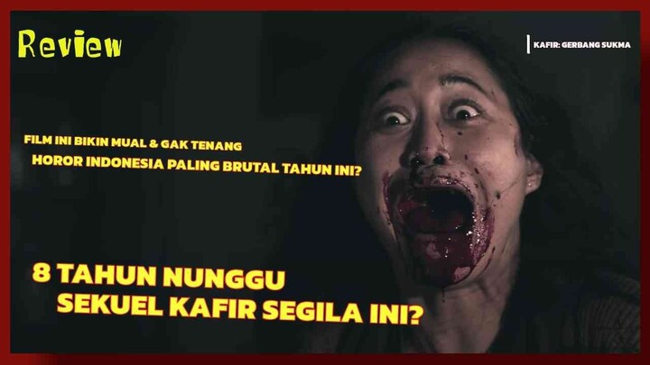 KAFIR: GERBANG SUKMA — HOROR PALING DISTURBING TAHUN INI? REVIEW JUJUR