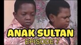 Medan Dubbing "ANAK SULTAN" Episode 7