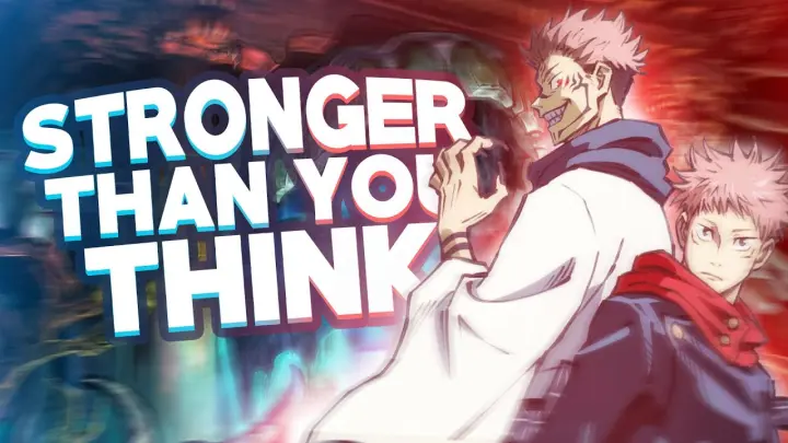 Why Sukuna Is WAY Stronger Than You Think Explained | Jujutsu Kaisen