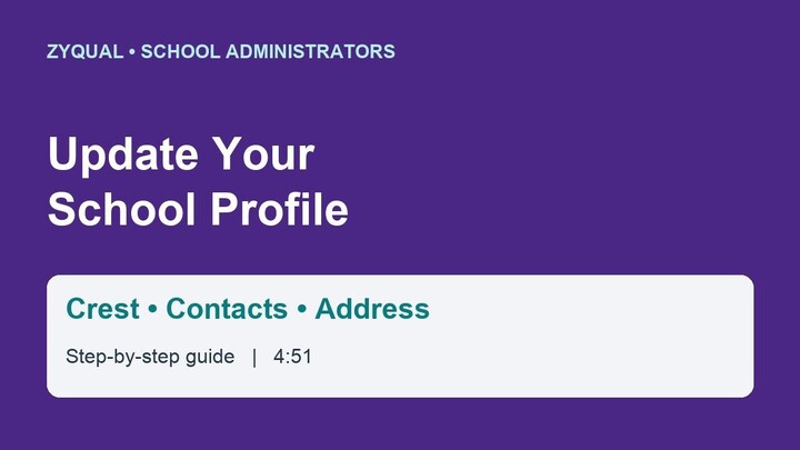 Zyqual: Update Your School Profile (Review Copy)