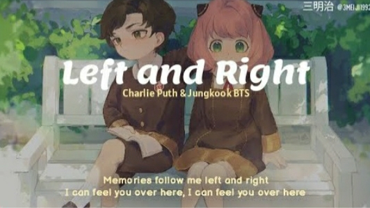 Charlie Puth & Jungkook - Left And Right