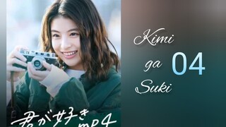 E04 🇯🇵 Kimi ga Suki ‼️ Engsub