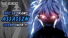 Mc Seorang ASSASSIN !? Berkekuatan Overpower !? (Review Komik)