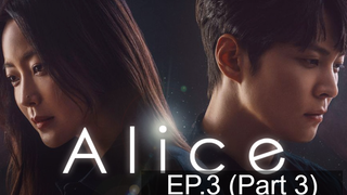 Alice รหัสลับข้ามเวลา EP3_3