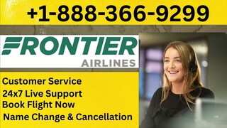 Full List of Frontier Airlines ®️ CUSTOMER™ SERVICE USA Contact Numbers : A Complete 2025 Guide