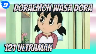 Doraemon Wasa Dora
121 Ultraman_9